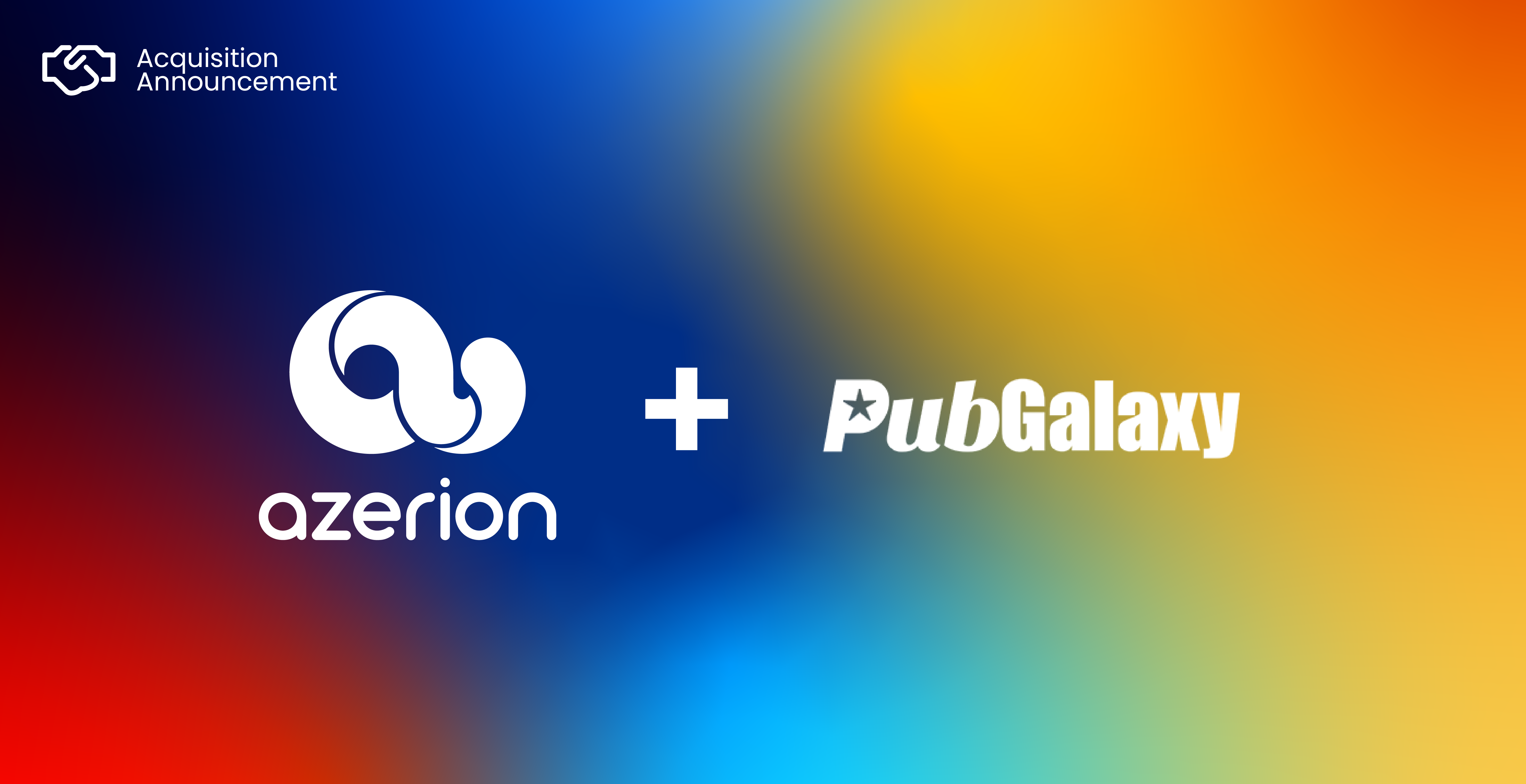 Azerion reinforces its monetisation capabilities with the strategic acquisition of PubGalaxy