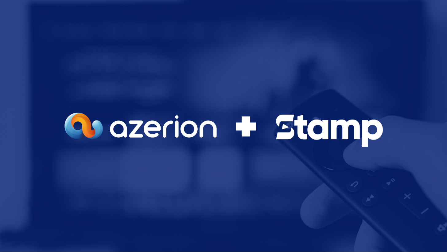 Azerion and Stamp agree to expand CTV media investment across Europe